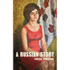 A Russian Story - Paperback