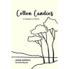 Cotton Candies: A Collection of Poems - Paperback