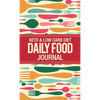 Deluxe Keto & Low Carb Food Journal 2020: Making the Keto Diet Easy - Includes Bonus Fat Bombs & Desserts ebook - Hardcover