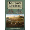 Sherman's Woodticks: The Adventures, Ordeals and Travels of the Eighth Minnesota Volunteer Infantry During the Civil War - Paperback