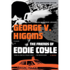 The Friends of Eddie Coyle - Paperback