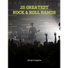 25 Greatest Rock & Roll Bands - Paperback
