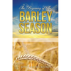 The Beginning of The Barley Season - Paperback