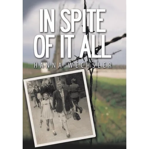 In Spite of It All - Hardcover