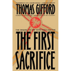 The First Sacrifice - Paperback