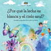 ¿Por qué la leche es blanca y el cielo azul?: Un libro infantil con respuestas divertidas a las preguntas de la naturaleza, un libro con datos diverti - Paperback