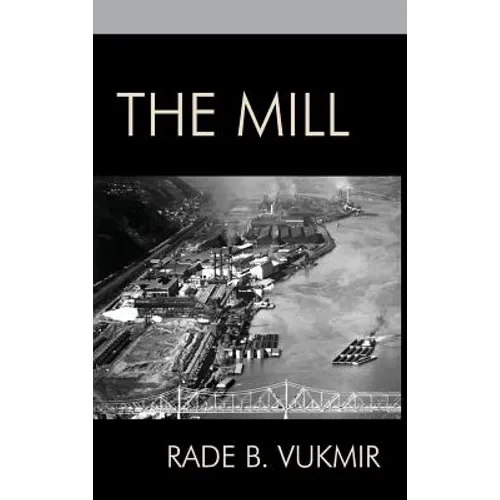 The Mill - Hardcover