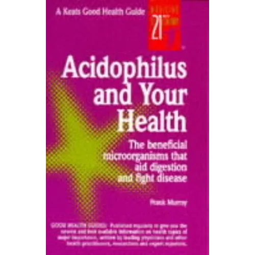 Acidophilus and Your Health - Spiral