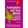 Acidophilus and Your Health - Spiral