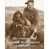 Bloodhounds of The Bitterroot - Paperback