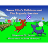 Mama Ellie's Children and the Organic Garden - Paperback