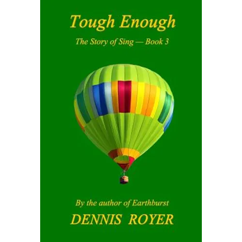 Tough Enough: The Story of Sing - Book 3 - Paperback