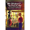 Mr. Wicker's Window - With Original Cover Artwork and Bw Illustrations - Hardcover