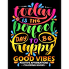 Good Vibes: Positive Affirmations Coloring books: Inspiration, Motivation and Good Vibes quotes to Color Good fo All ages - Paperback
