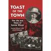 Toast of the Town: The Life and Times of Sunnie Wilson - Paperback