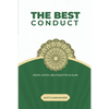 The Best Conduct: Rights, Duties, and Etiquettes in Islam - Paperback