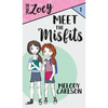 Meet the Misfits - Hardcover