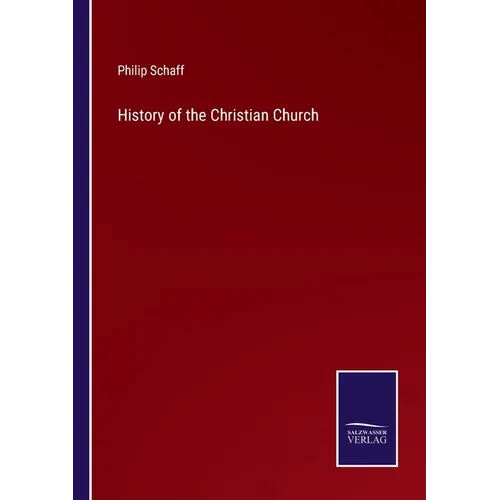 History of the Christian Church - Paperback