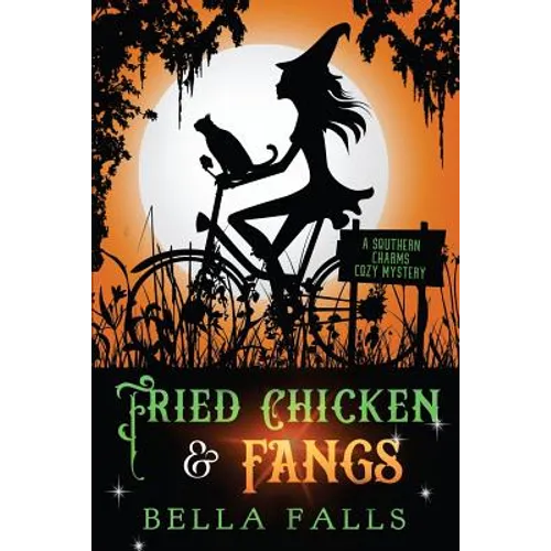 Fried Chicken & Fangs - Paperback