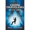 Brainwashed: Crime Travelers Spy School Mystery & International Adventure Series - Paperback