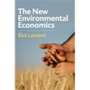 The New Environmental Economics: Sustainability and Justice - Hardcover