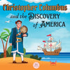Christopher Columbus and the Discovery of America Explained for Children: Learn all about the arrival of Columbus in the New World - Paperback