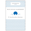 Blue Ocean Leadership - Paperback
