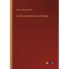 A Land Journey from Asia to Europe - Paperback
