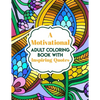 A Motivational Adult Coloring Book with Inspiring Quotes: Coloring Book For Adults Stress Relieving Designs - Paperback