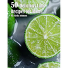 50 Delicious Lime Recipes for Home - Paperback