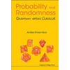 Probability and Randomness: Quantum Versus Classical - Hardcover