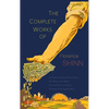 The Complete Works of Florence Scovel Shinn: The Game of Life and How to Play It; Your Word Is Your Wand; The Secret Door to Success; and The Power of - Hardcover