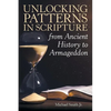 Unlocking Patterns in Scripture from Ancient History to Armageddon - Paperback