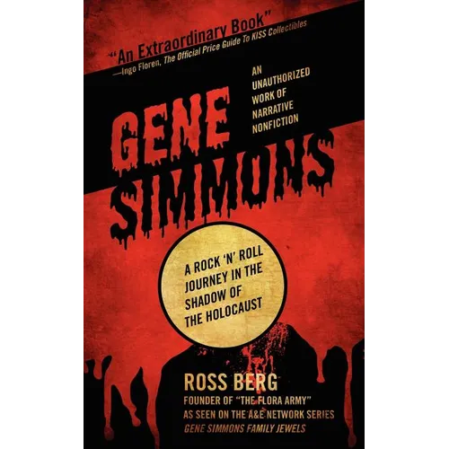 Gene Simmons: A Rock 'n Roll Journey in the Shadow of the Holocaust - Paperback