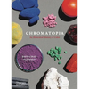Chromatopia: An Illustrated History of Color - Paperback