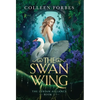 The Swan Wing - Hardcover