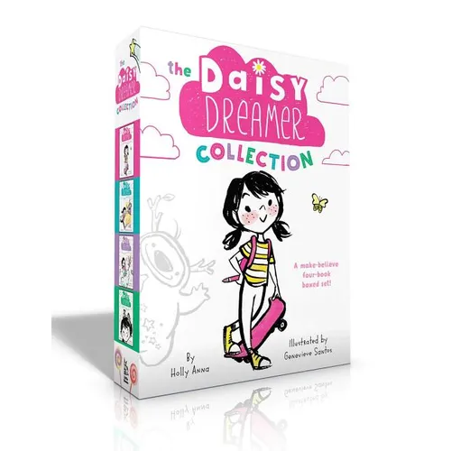 The Daisy Dreamer Collection (Boxed Set): Daisy Dreamer and the Totally True Imaginary Friend; Daisy Dreamer and the World of Make-Believe; Sparkle Fa - Paperback