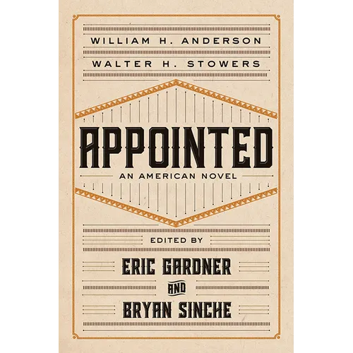 Appointed: An American Novel - Hardcover