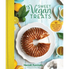 Sweet Vegan Treats: 90 Recipes for Cookies, Brownies, Cakes, and Tarts - Hardcover