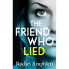 The Friend Who Lied: A gripping psychological thriller - Paperback