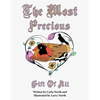 The Most Precious Gift of All - Paperback