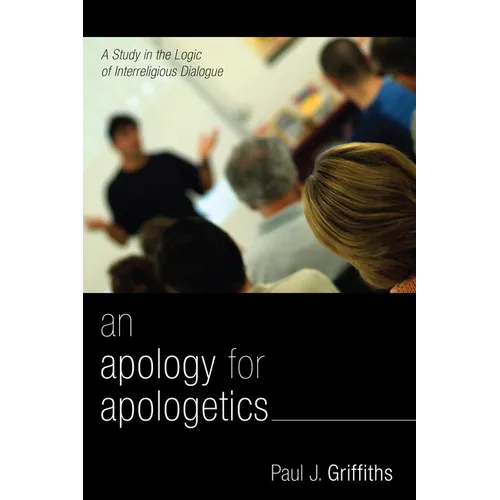 An Apology for Apologetics - Paperback