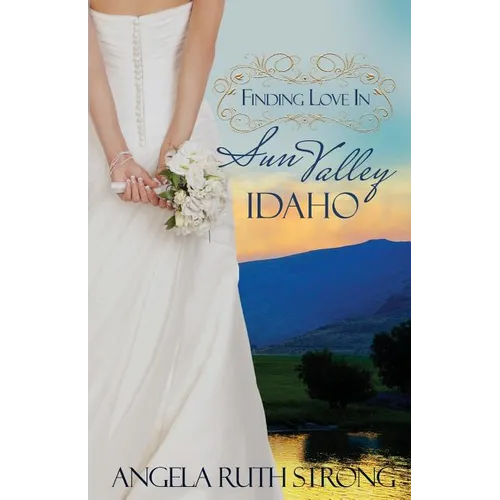 Finding Love in Sun Valley, Idaho - Paperback