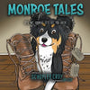Monroe Tales: It's Not Goodbye, It's See You Later - Paperback