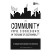 On Community Civil Disobedience in the Name of Sustainability: The Community Rights Movement in the United States - Paperback