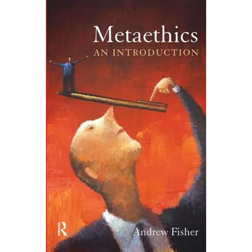 Metaethics: An Introduction - Paperback