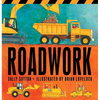 Roadwork: (A Rhyming Construction Book with Trucks, Machines, and Noisy Vehicles for Babies, Toddlers, Preschoolers, and Kids Ages 2-5) - Board Book