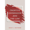 Creative Expression and the Law - Hardcover