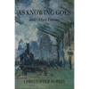 As Knowing Goes and Other Poems - Paperback