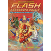 The Flash: The Legends of Forever (Crossover Crisis #3) - Paperback
